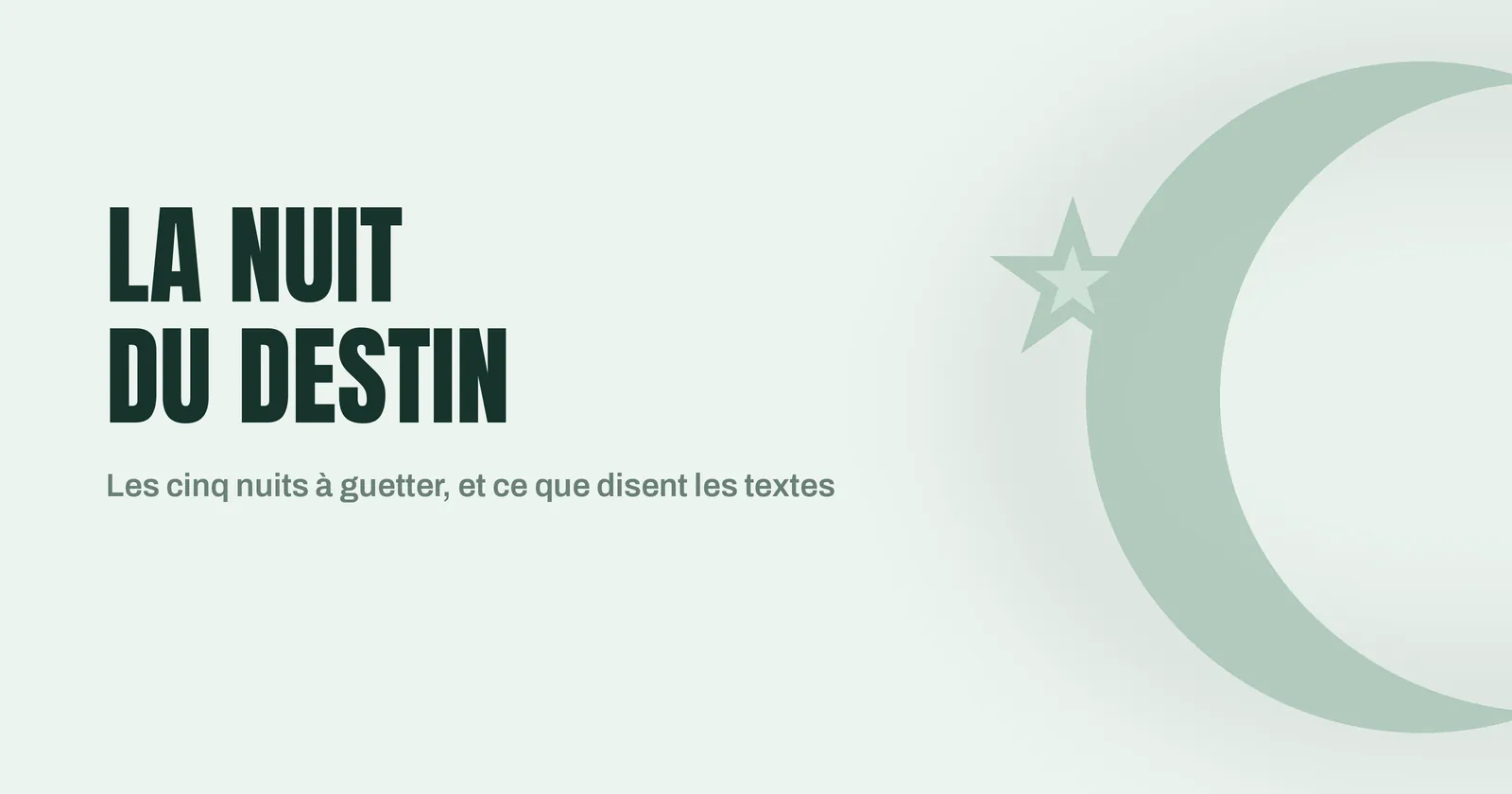 Croissant de lune et étoile illustrant la nuit du Destin pendant le Ramadan