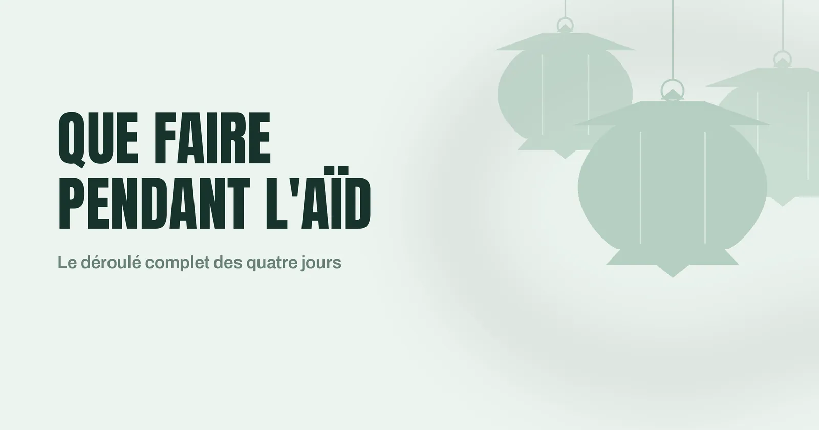 Lanternes traditionnelles illustrant les quatre jours de l'Aïd al-Adha