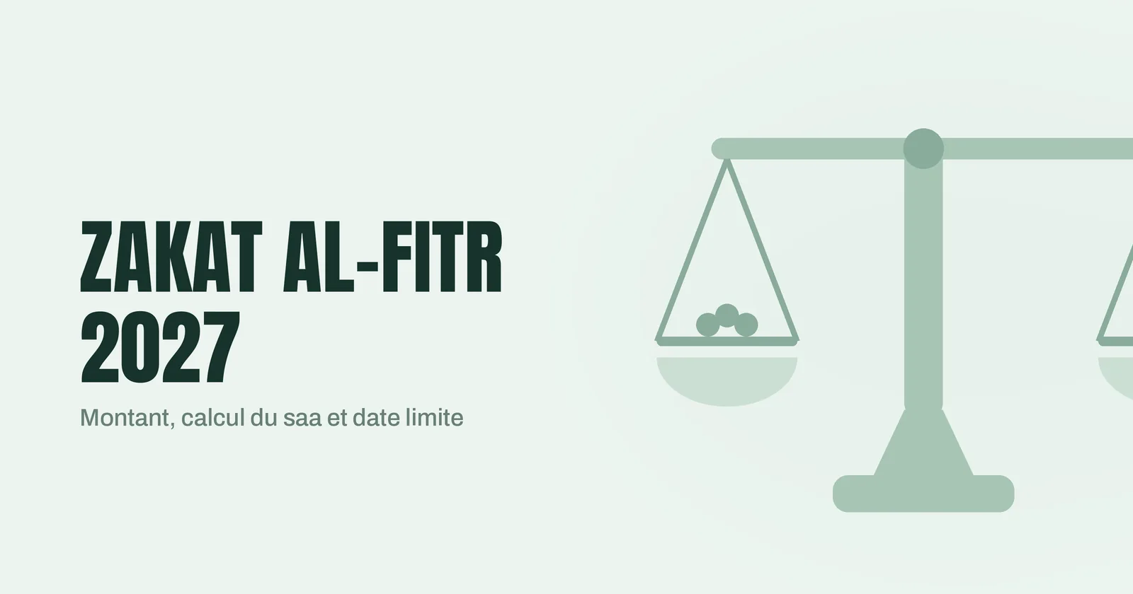 Balance à deux plateaux avec des grains sur le plateau gauche, sur fond vert pâle, illustrant le calcul du saa de la zakat al-Fitr 2027